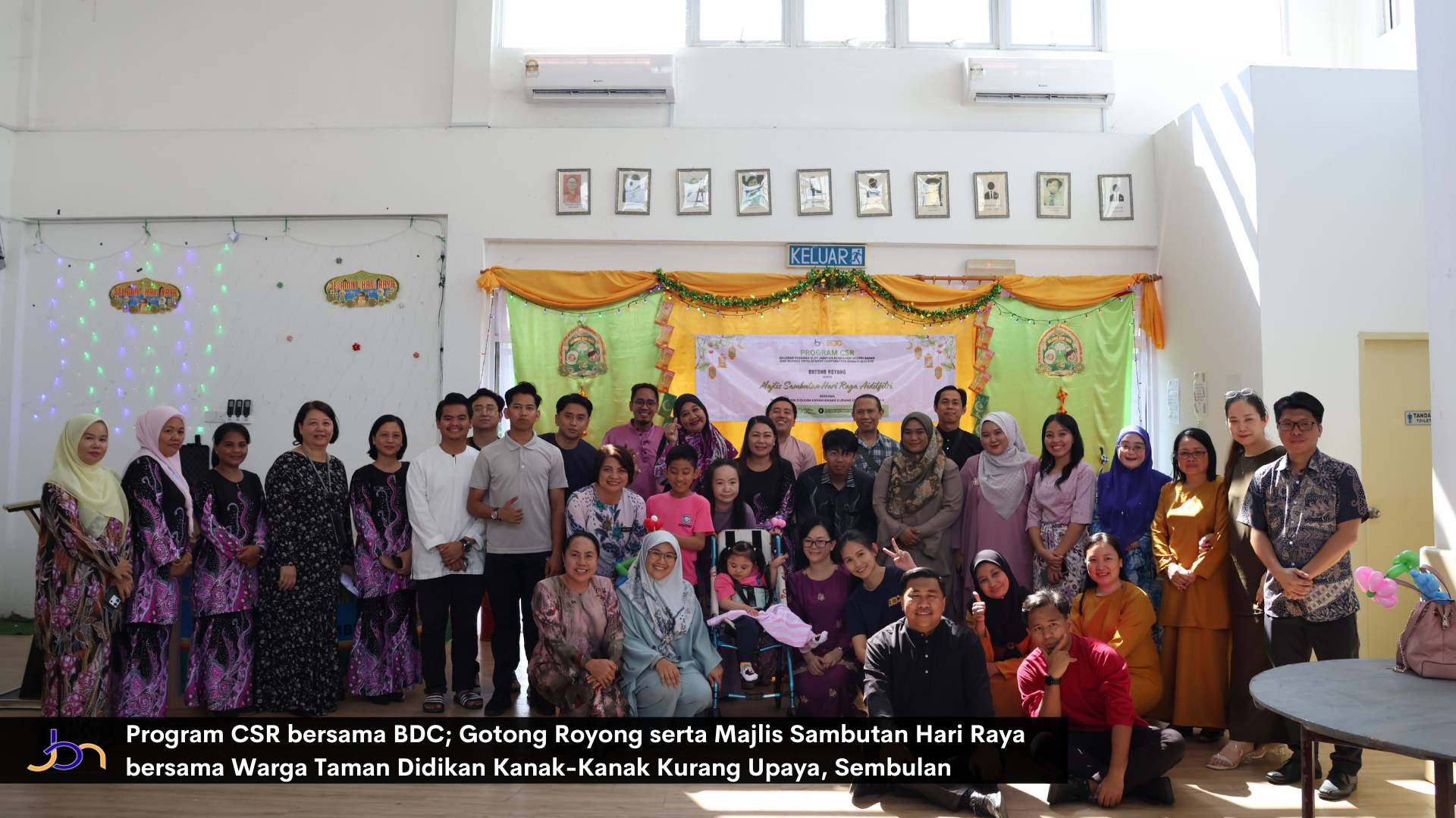 Program CSR bersama BDC; Gotong Royong serta Majlis Sambutan Hari Raya bersama Warga Taman Didikan Kanak-Kanak Kurang Upaya, Sembulan